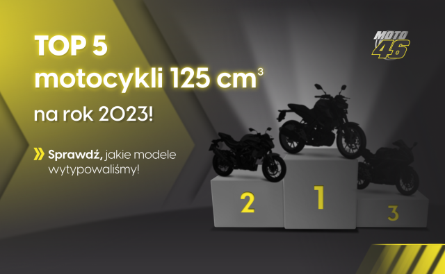 Jaki motocykl o pojemności 125 Jaki wybrać w 2023 